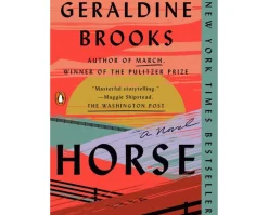 Horse, a Novel by Geraldine Brooks
